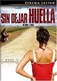 Sin Dejar Huella (Without a Trace)