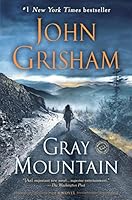 Gray Mountain: A Novel