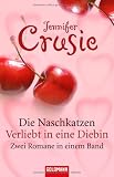 Produkt-Bild: Die Naschkatzen/Verliebt in eine Diebin: Zwei Romane in einem Band