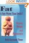 Fat: A Fate Worse Than Death? : Women, Weight, and Appearance (Haworth Innovations in Feminist Studies)