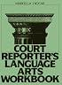 Court Reporter's Language Arts Workbook