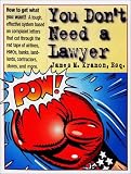 You Don`t Need a Lawyer