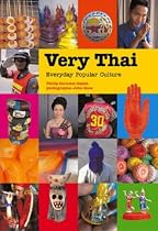 Very Thai: Everyday Popular Culture
