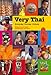 Very Thai: Everyday Popular Culture