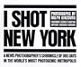 I Shot New York