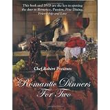 Romantic Dinners for Two: Create a Romantic Experience,Easy step by step instructions on how to Wine,Dine and Seduce your lover.Perfect for Valentines (Book and DVD)