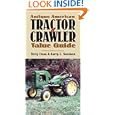 Antique American Tractor and Crawler Value Guide, Second Edition by Terry Dean