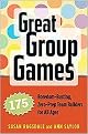 Great Group Games (175 Boredom-Busting, Zero-Prep Team Builders for All Ages) (Paperback)