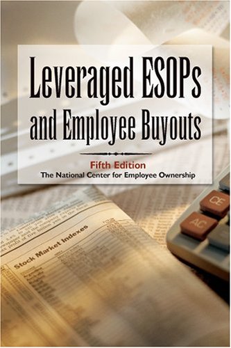 Leveraged ESOPs and Employee Buyouts