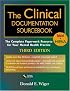 The Clinical Documentation Sourcebook: The Complete Paperwork Resource for Your Mental Health Practice
