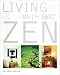Living with Zen