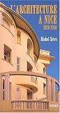 L'architecture � Nice de 1920 � 1940