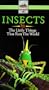 Insects:Little Things That Run the Wo [VHS]