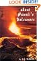 About Hawaii's Volcanoes