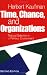 Time, Chance, and Organizations: Natural Selection in a Perilous Environment (Public ...