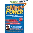 Gary Null's Mind Power: Rejuvenate Your Brain and Memory Naturally by Ph.D., Gary Null