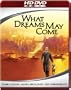 What Dreams May Come [HD DVD]