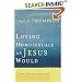 Loving Homosexuals as Jesus Would: A Fresh Christian Approach
