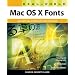 Real World Mac OS X Fonts (Real World)