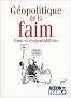 G�opolitique de la faim : Faim et responsabilit�