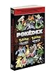 Pokémon Black & Pokémon White Versions: Official National Pokédex: The Official Pokémon Strategy Guide