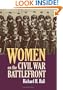 Women on the Civil War Battlefront (Modern War Studies)