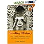 Stealing History: Tomb Raiders, Smugglers, and the Looting of the Ancient World