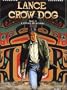 Lance Crow Dog. 4, L'homme de Kitimat