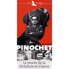 Pinochet : le proc�s de la dictature en France