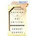 Nothing If Not Critical: Selected Essays on Art and Artists