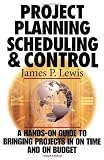 Project Planning, Scheduling & Control, 3rd Edition
