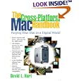 Cross-Platform Mac Handbook, The: Keeping Your MAC In A Digital World