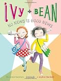 Ivy and Bean No News Is Good News (Book 8) (Ivy & Bean)