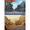 Columbus (Then and Now) (Then & Now (Arcadia))