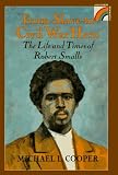 From Slave to Civil War Hero: The Life and Times of Robert Smalls (Rainbow Biography)