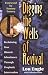 Digging the Wells of Revival