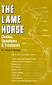 Lame Horse: Causes, Symptoms and Treatment