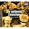Die Goldenen Zwanziger