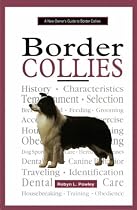 A New Owner's Guide to Border Collies (New Owner's Guide To...)