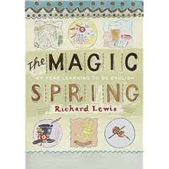 The Magic Spring: My Year Learning to Be English