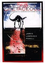 Night Comes to the Cretaceous: Dinosaur Extinction and the Transformation of Modern Geology