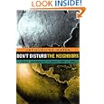 Don't Disturb the Neighbors: The US and Democracy in Mexico, 1980-1995