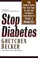 Stop Diabetes: 50 Simple Steps You Can Take at Any Age to Reduce Your Risk of Type 2 Diabetes