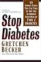 Stop Diabetes: 50 Simple Steps You Can Take at Any Age to Reduce Your Risk of Type 2 Diabetes