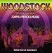 WOODSTOCK CHRONICLES: 3 Days of Peace and Music