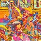 Mule Bone by Taj Mahal