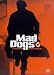 Mad Dogs [2002]