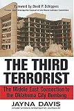 The Third Terrorist: The Middle East Connection to the Oklahoma City Bombing