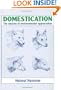 Domestication: The Decline of Environmental Appreciation