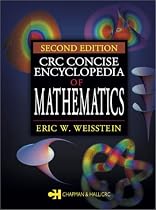 CRC Concise Encyclopedia of Mathematics, Second Edition
